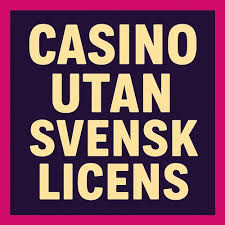 Casinon Utan Svensk Licens En Guide till Spelupplevelser utan Gränser -1165695416